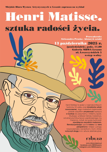 „Henri Matisse – sztuka radości życia.”
