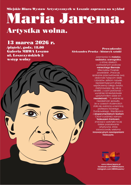 Maria Jarema – artystka wolna.