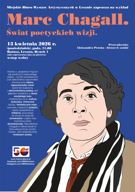 Marc Chagall – świat poetyckich wizji.