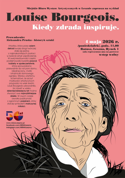 Louise Bourgeois – kiedy zdrada inspiruje.