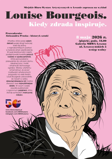 Louise Bourgeois – kiedy zdrada inspiruje.
