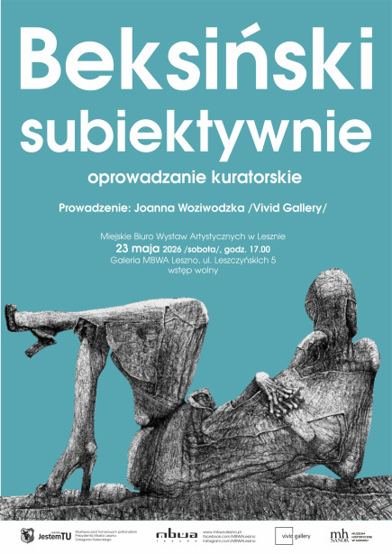 "Beksiński subiektywnie" - oprowadzanie kuratorskie 