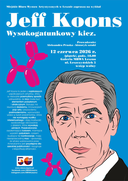 Jeff Koons – wysokogatunkowy kicz.